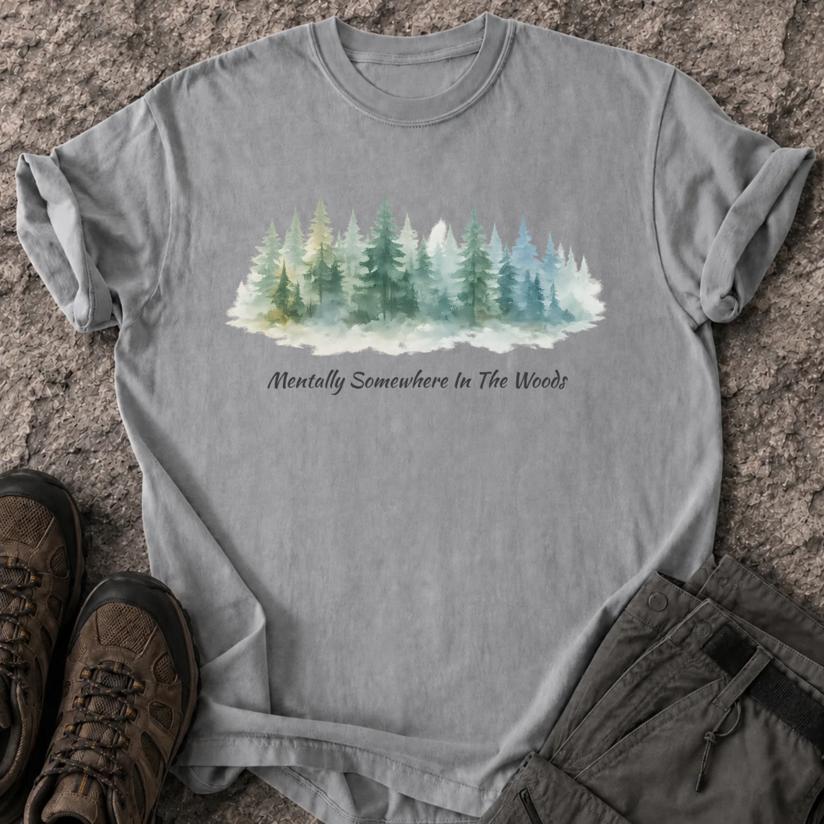 Mentally In The Woods T-Shirt