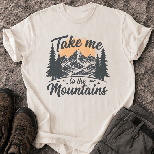 Take Me To The Mountains T-Shirt