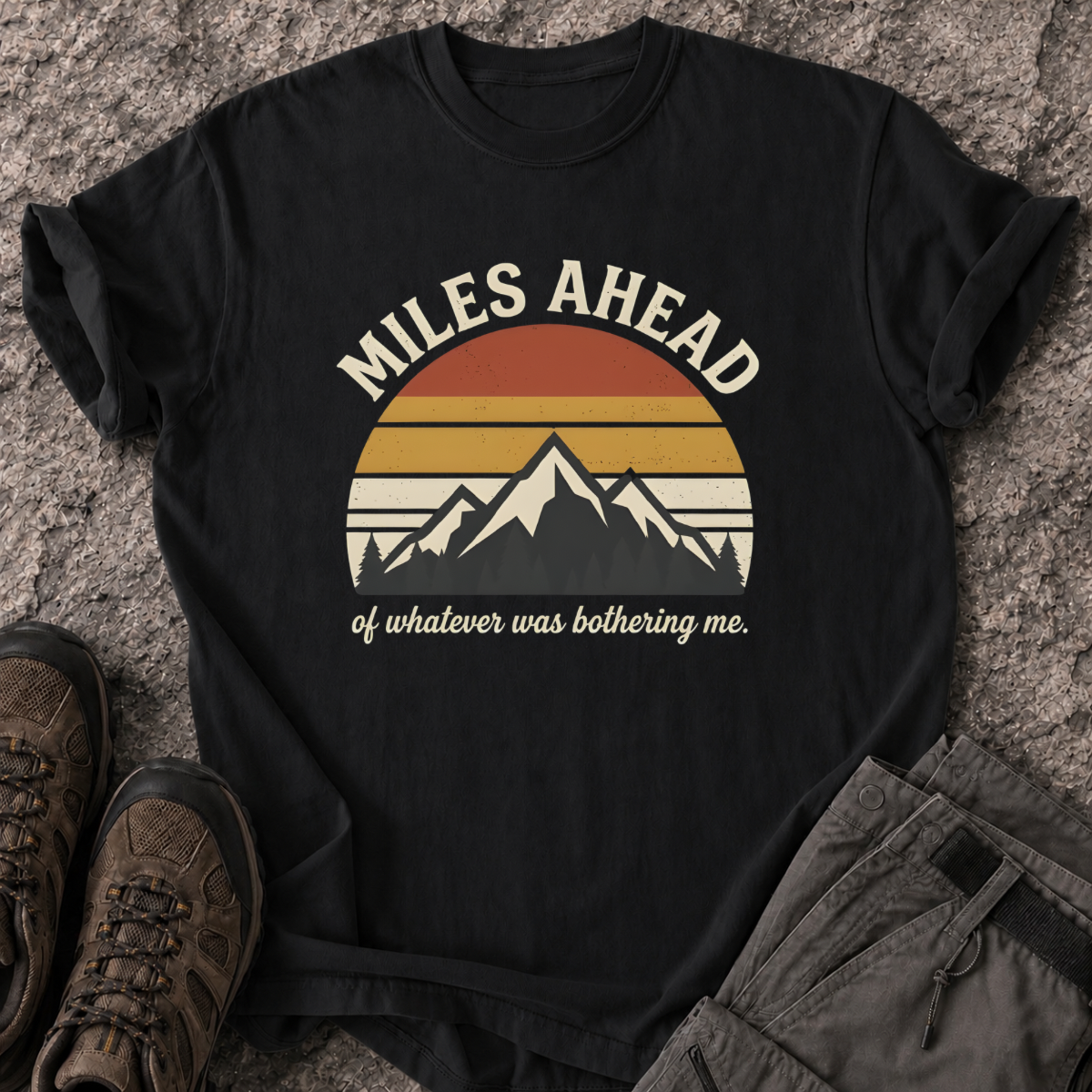 Miles Ahead Of T-shirt