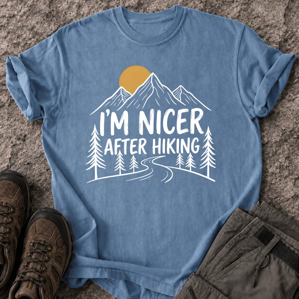 I’m Nicer After Hiking T-Shirt