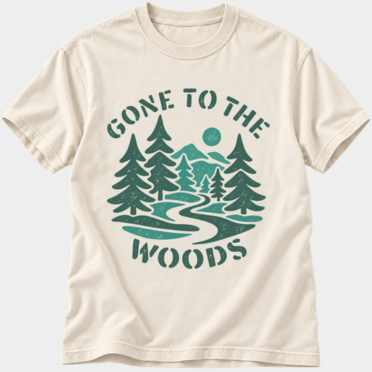 Gone To The Woods T-Shirt