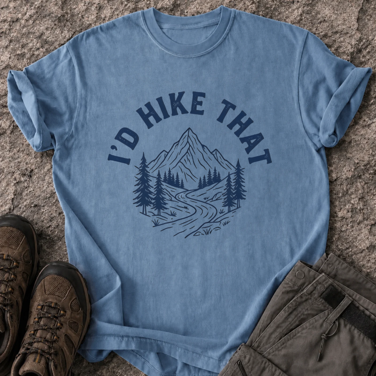 I’d Hike That T-Shirt