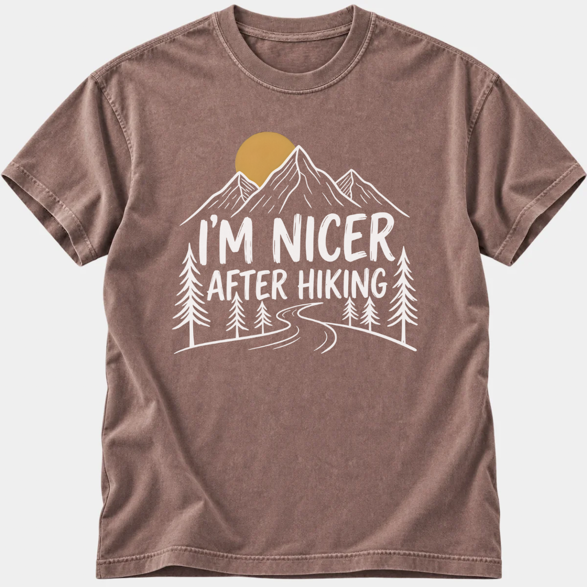 I’m Nicer After Hiking T-Shirt