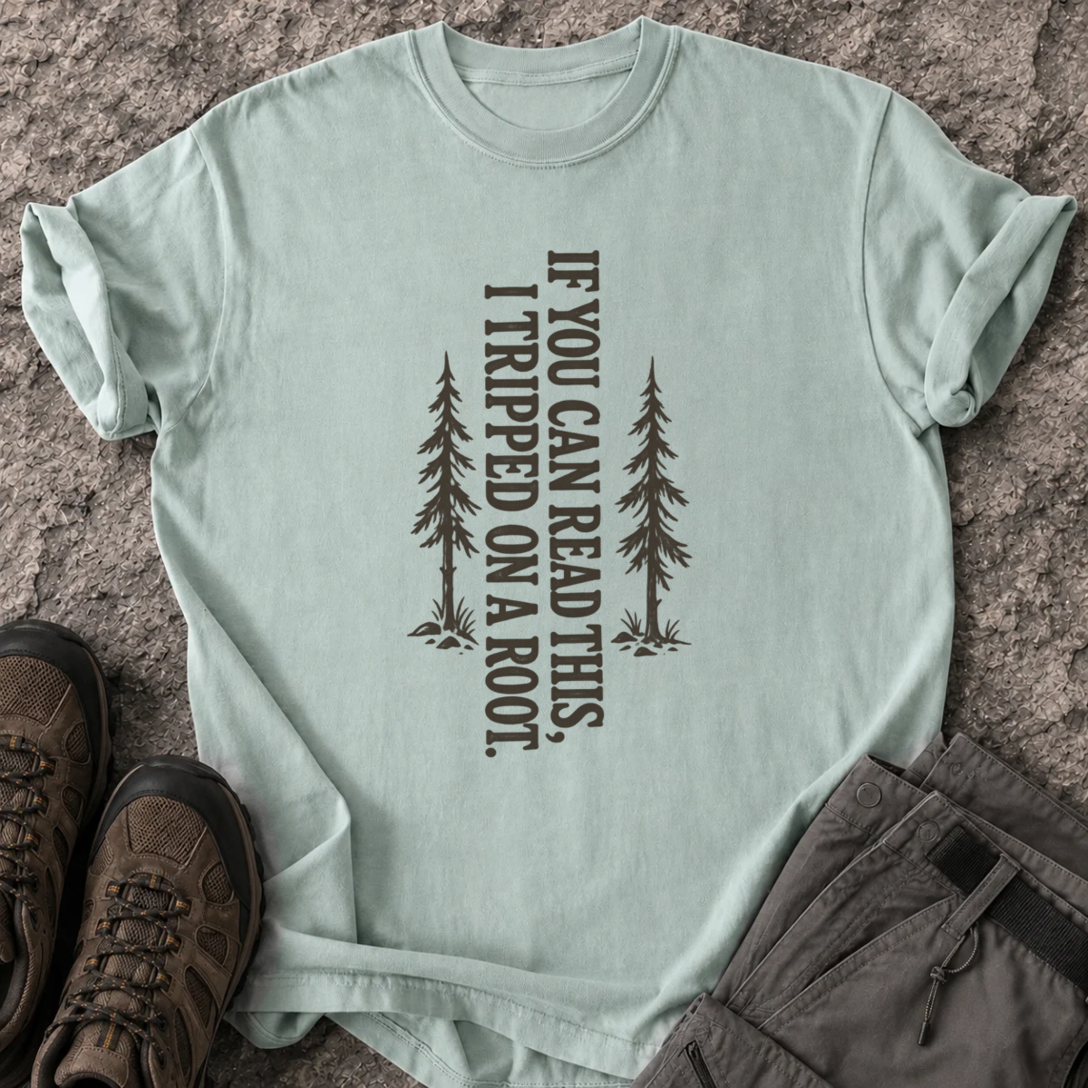 Tripped on a Root T-Shirt