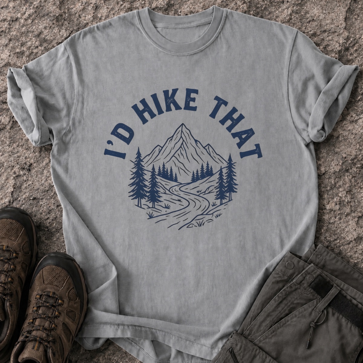 I’d Hike That T-Shirt