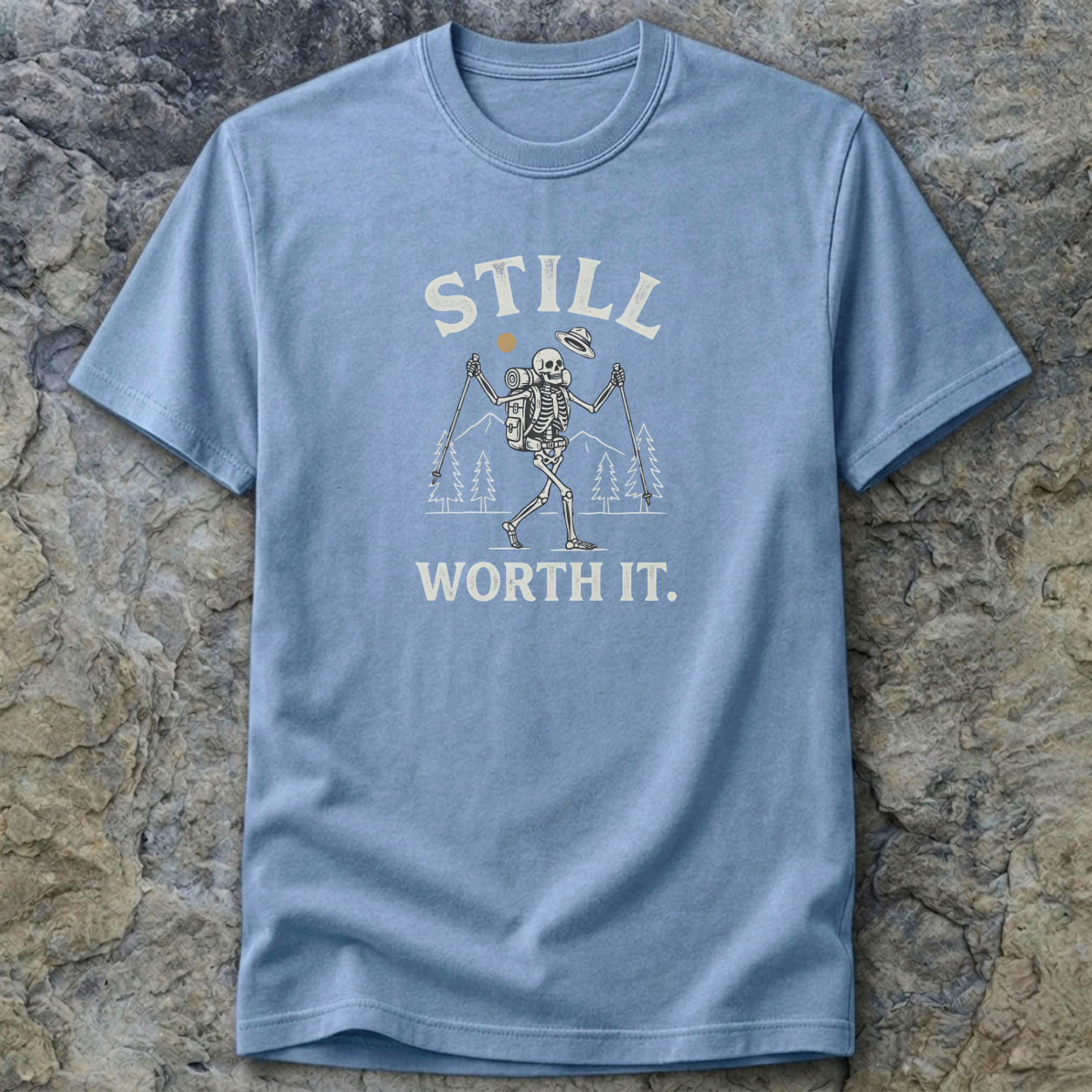 Still Worth It T-Shirt