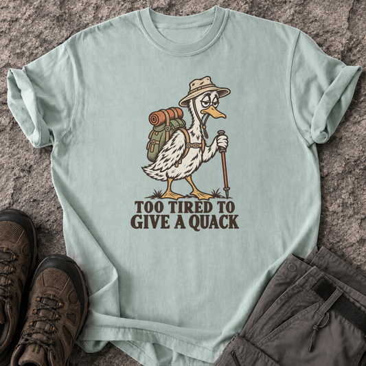 Too Tired T-Shirt