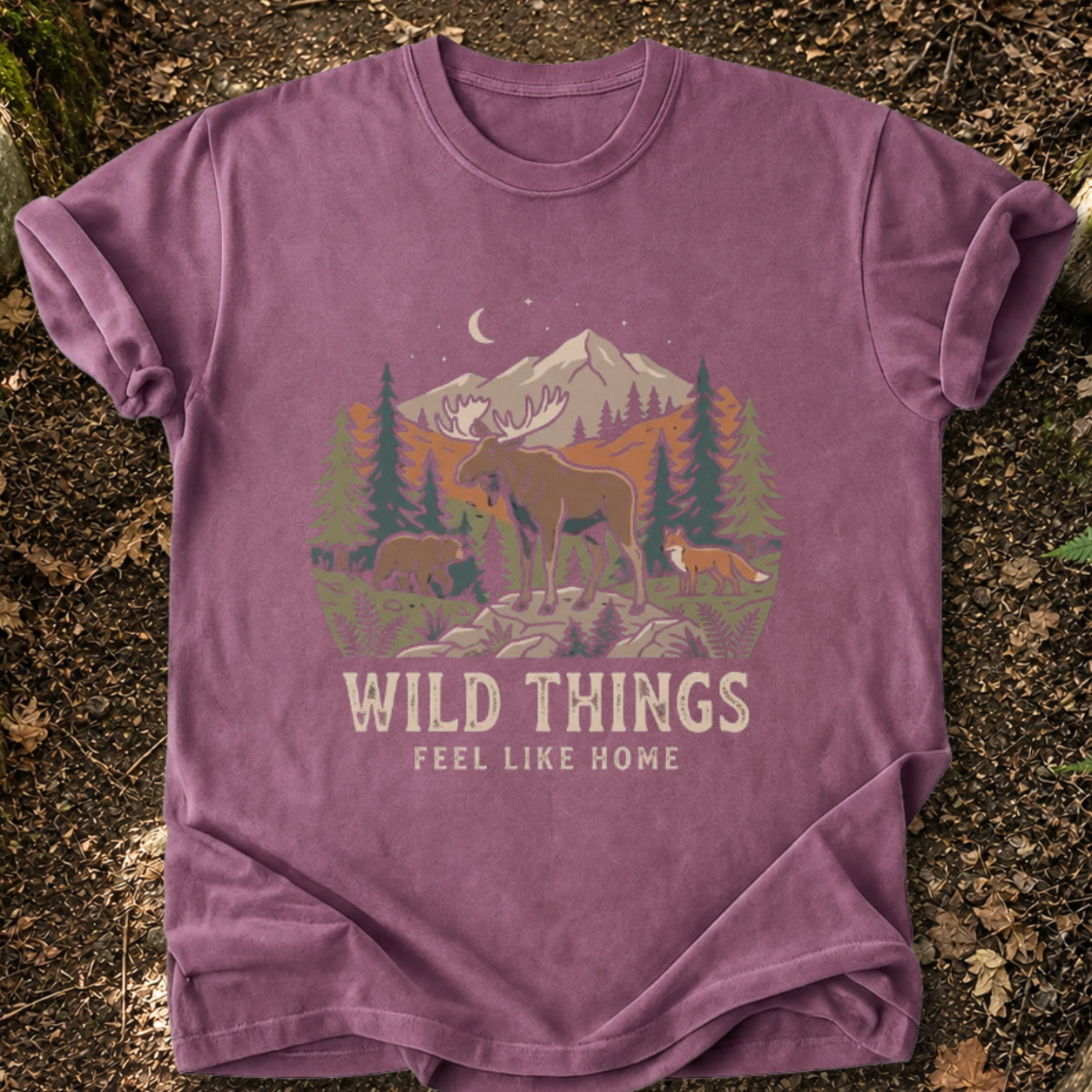 Wild Things Feel Like Home T-Shirt