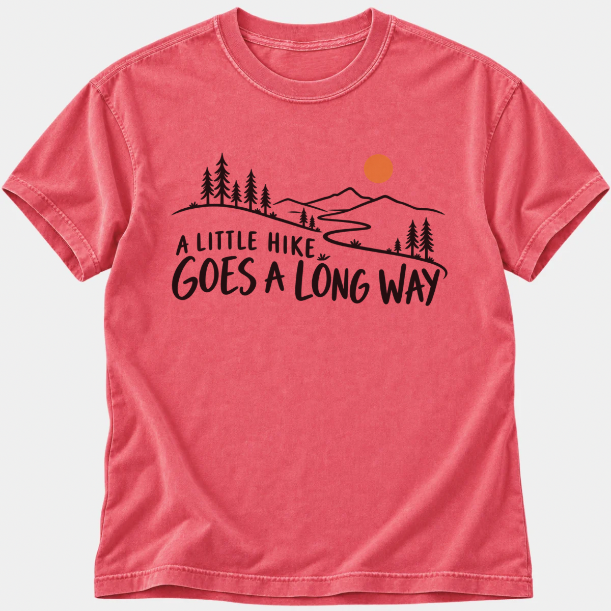 A Little Hike T-Shirt