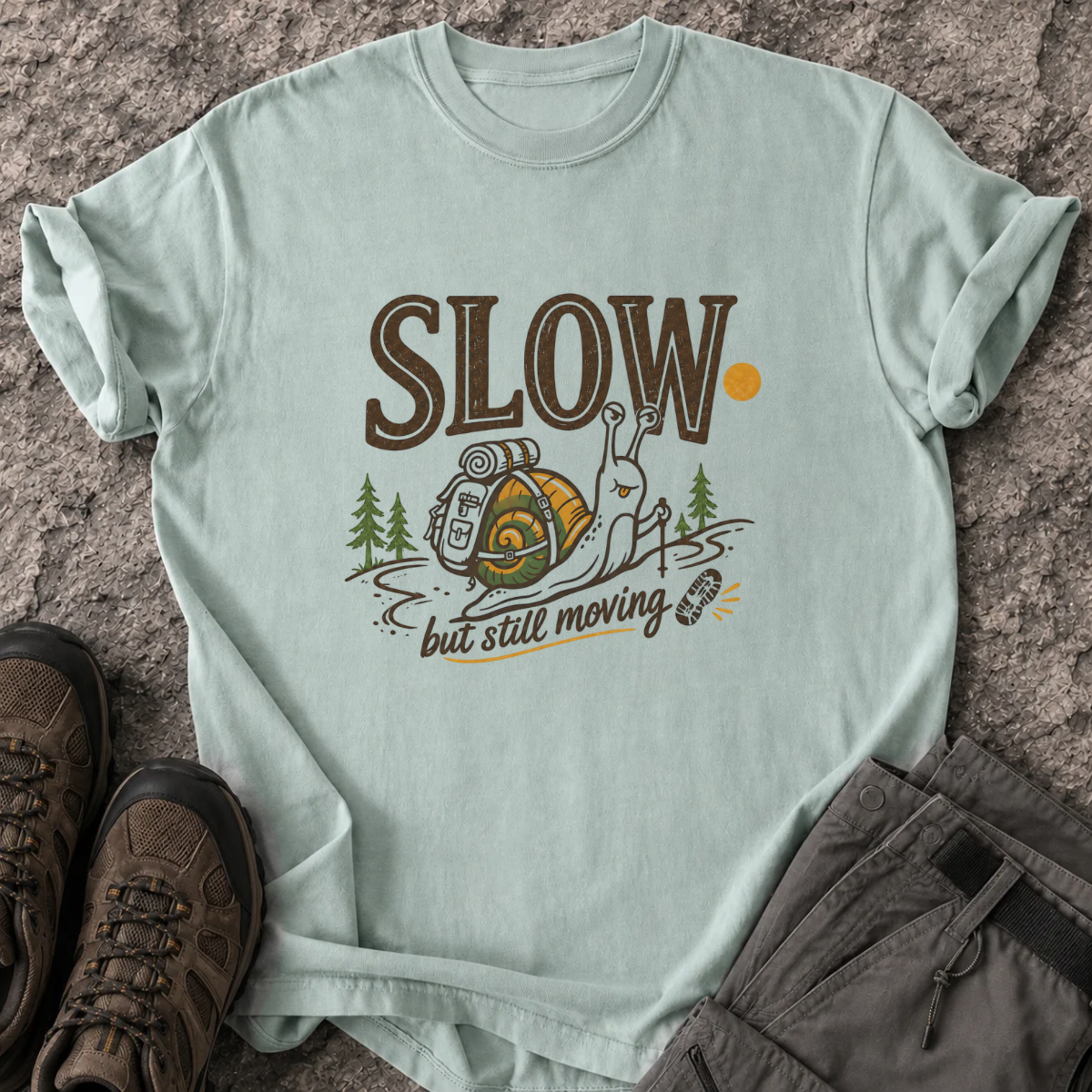 Slow But Still Moving T-Shirt