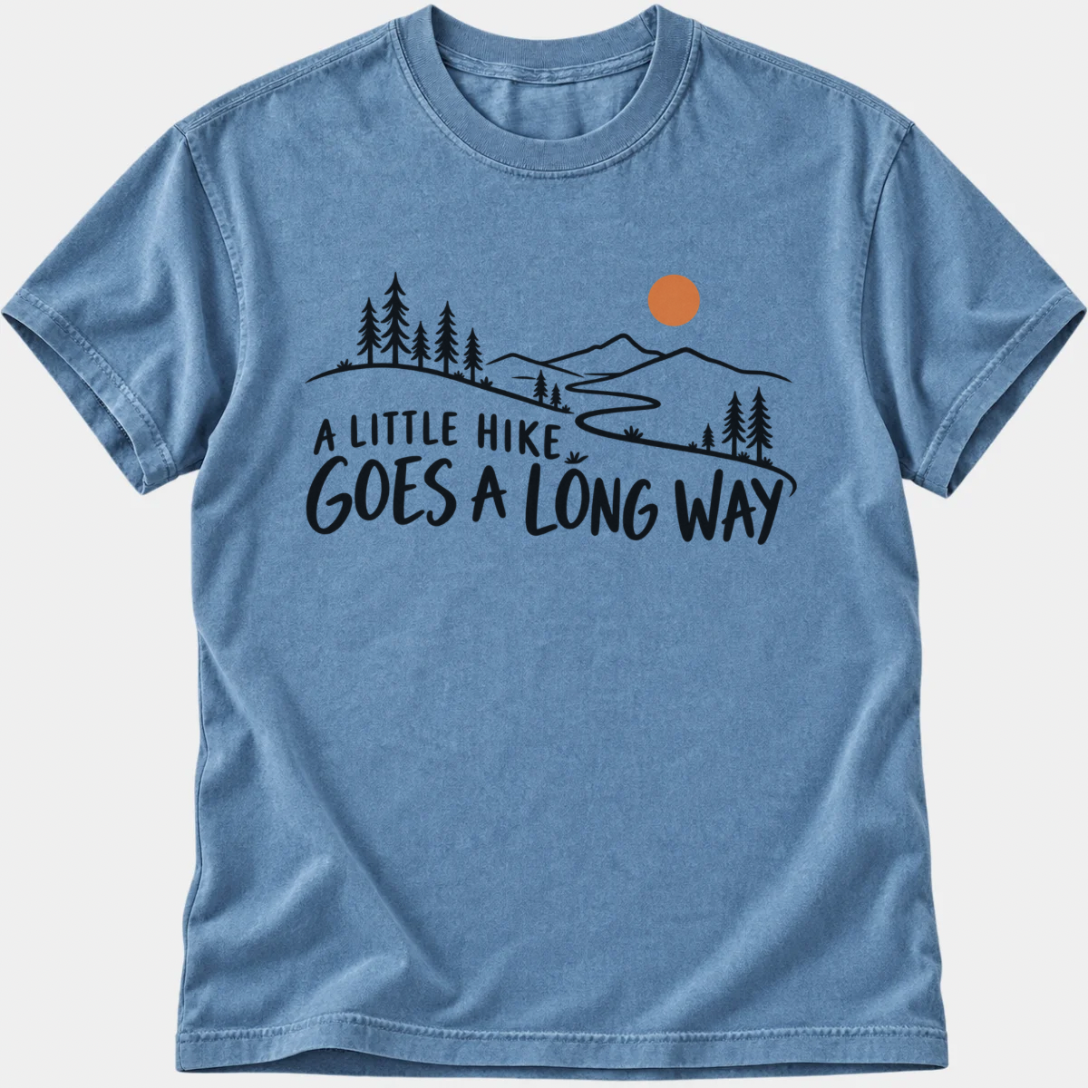 A Little Hike T-Shirt
