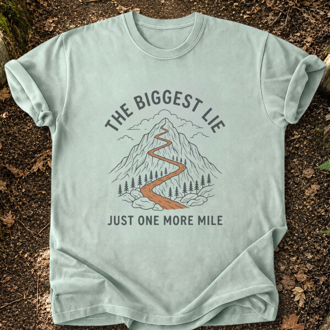 Just One More Mile T-Shirt