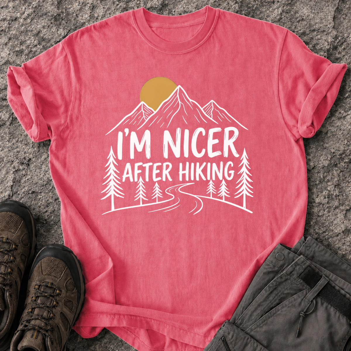 I’m Nicer After Hiking T-Shirt