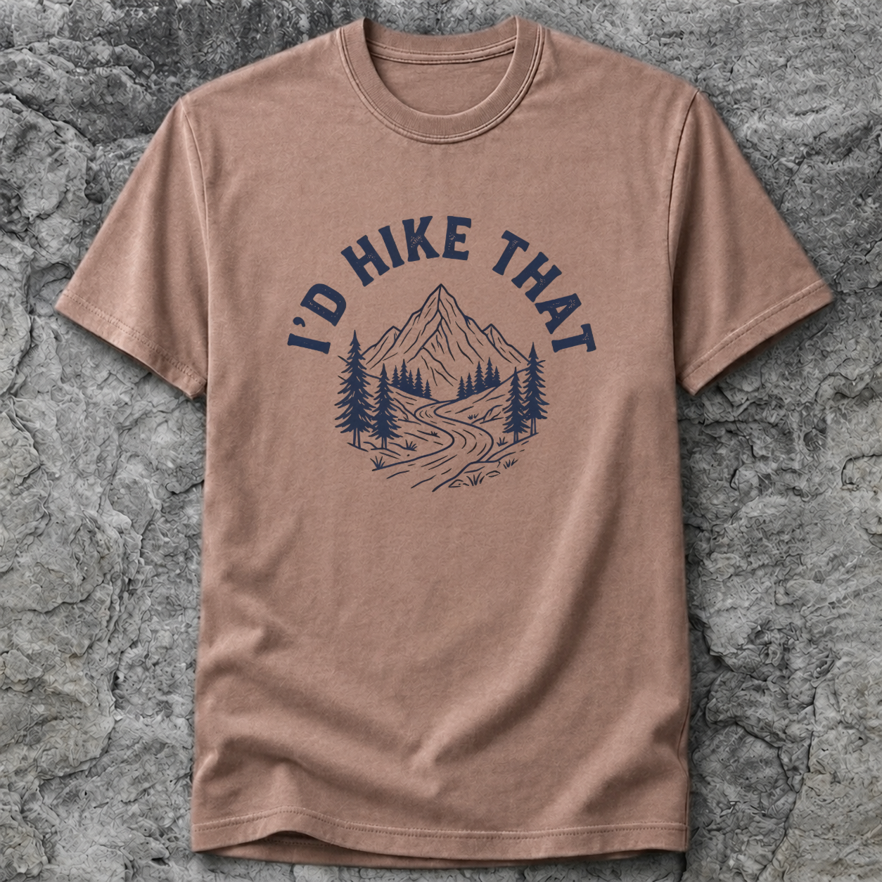 I’d Hike That T-Shirt