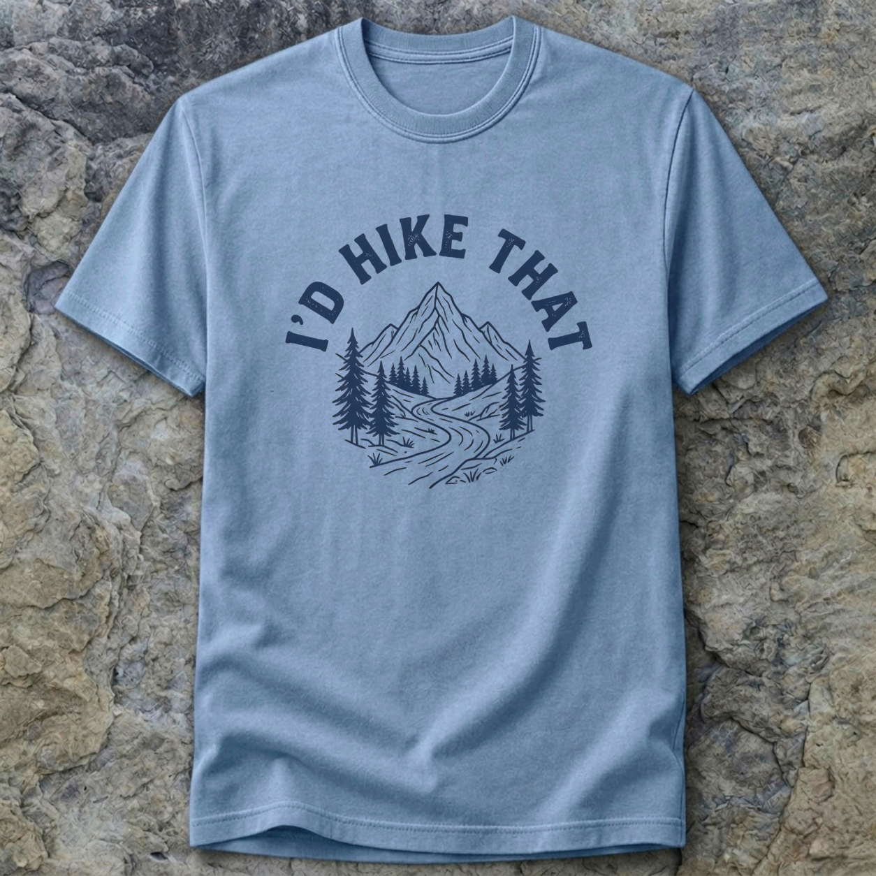 I’d Hike That T-Shirt