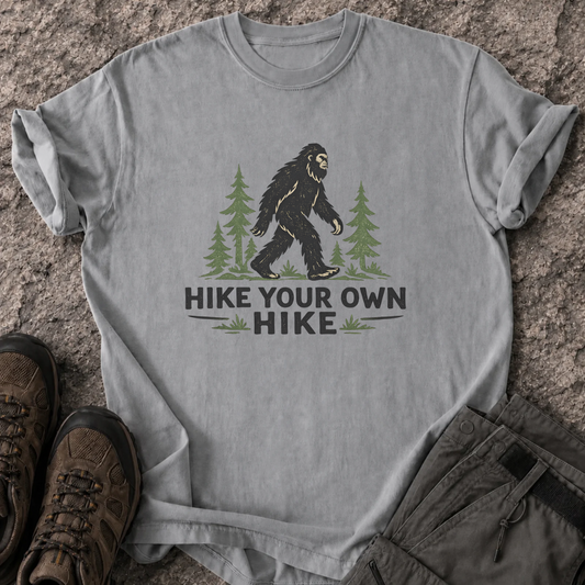 Hike Your Own Hike T-Shirt