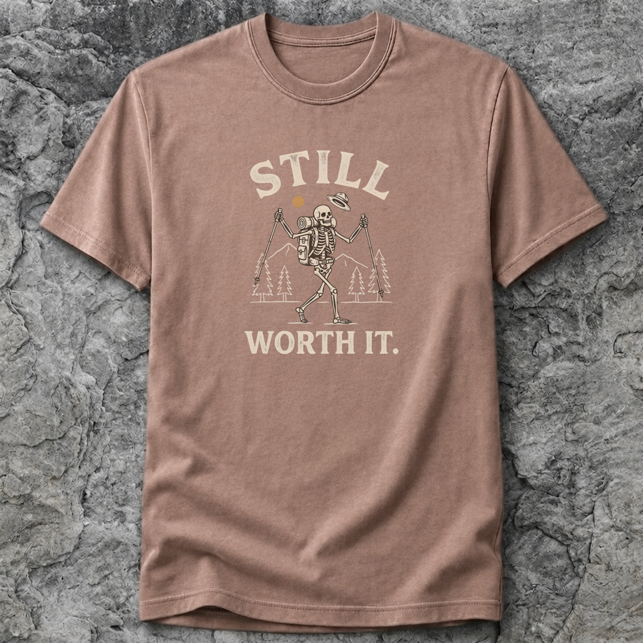 Still Worth It T-Shirt