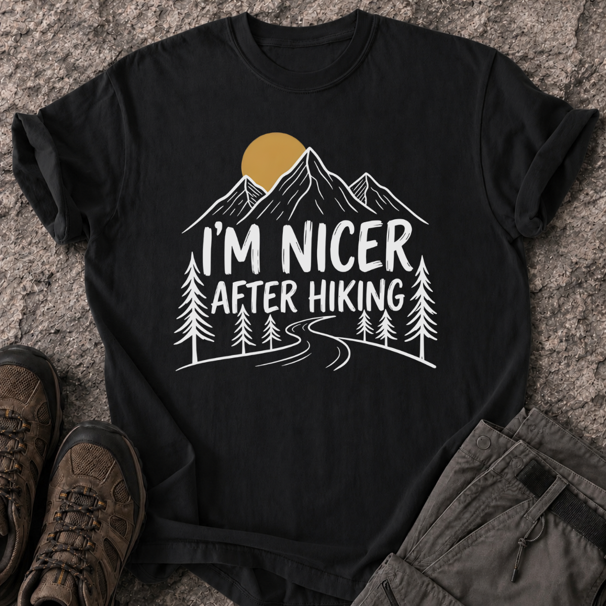 I’m Nicer After Hiking T-Shirt