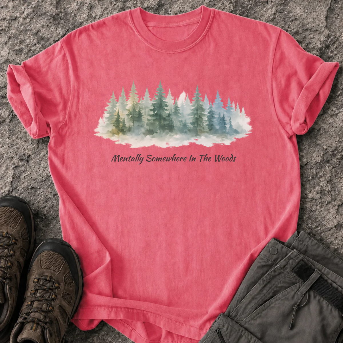 Mentally In The Woods T-Shirt