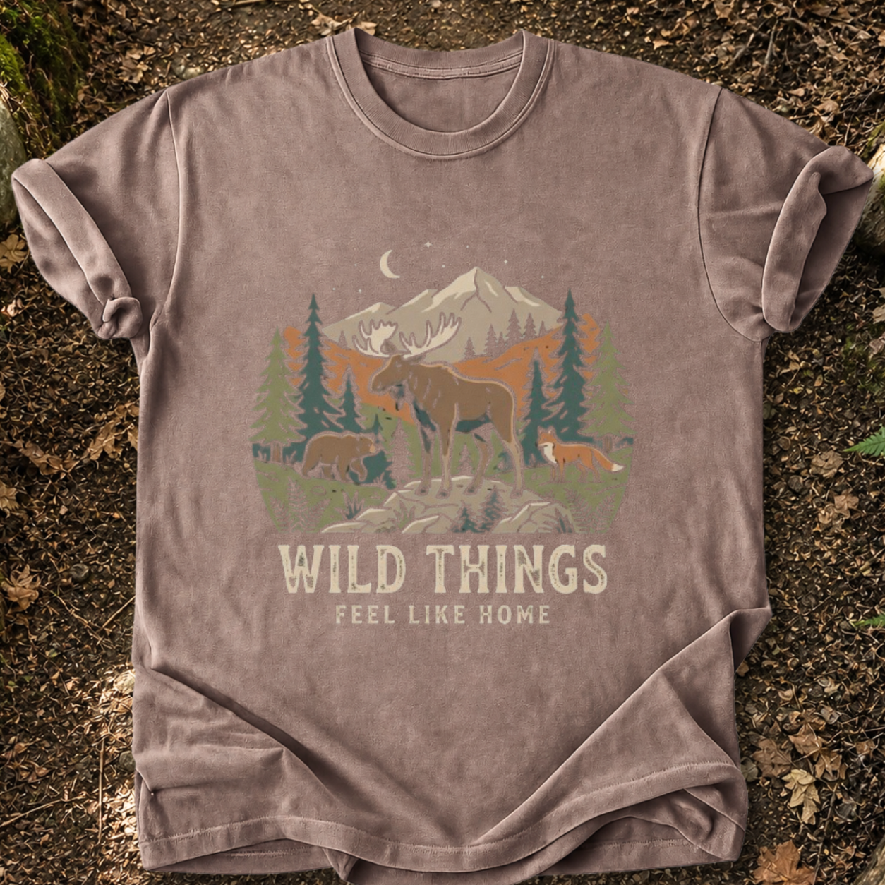 Wild Things Feel Like Home T-Shirt