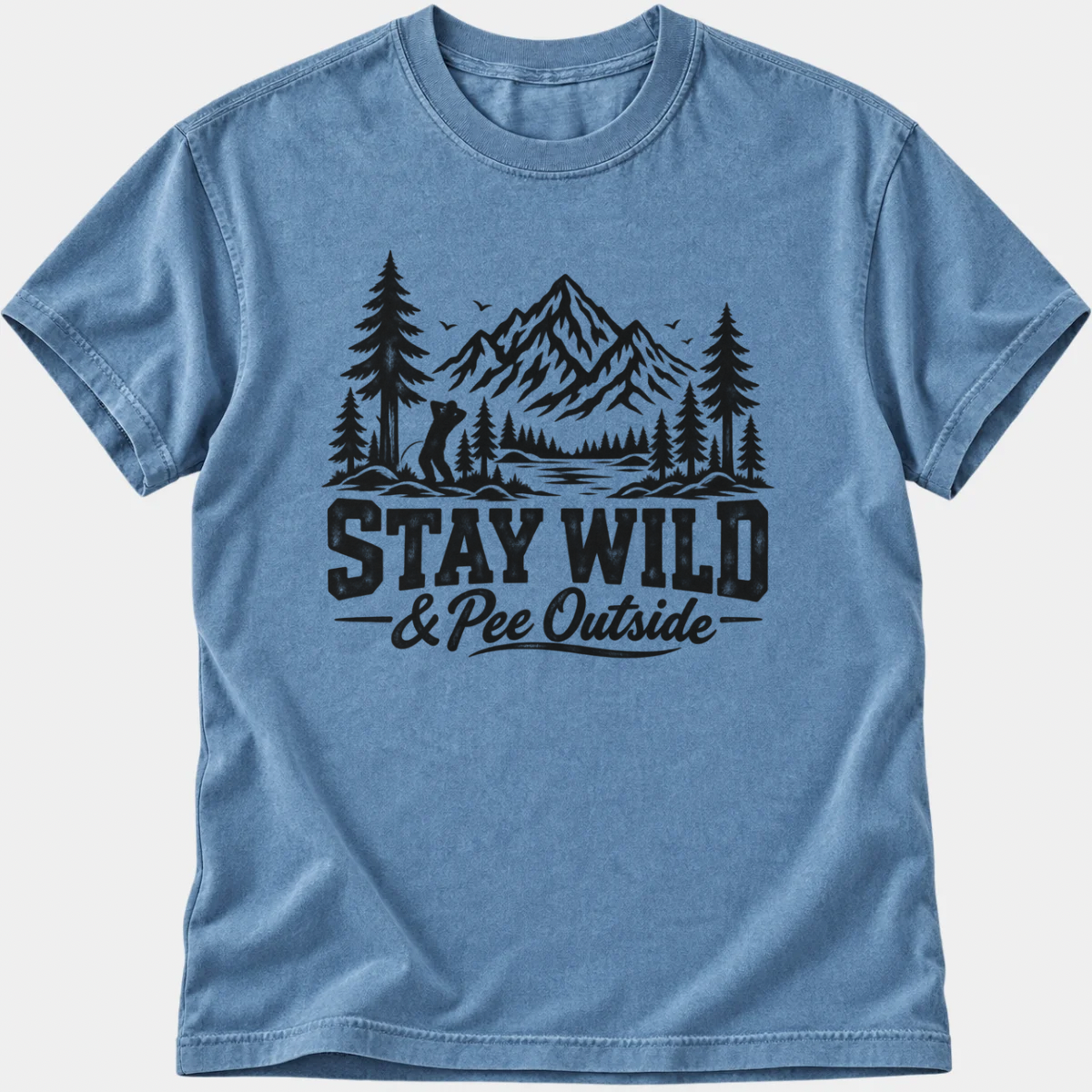 Stay Wild & Pee Outside T-Shirt