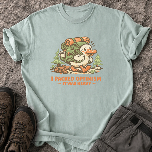 I Packed Optimism T-Shirt