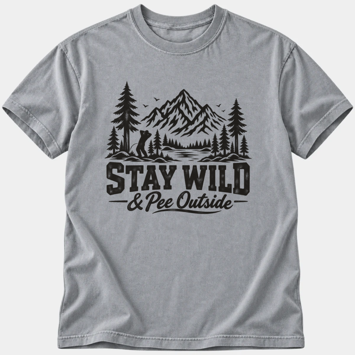 Stay Wild & Pee Outside T-Shirt