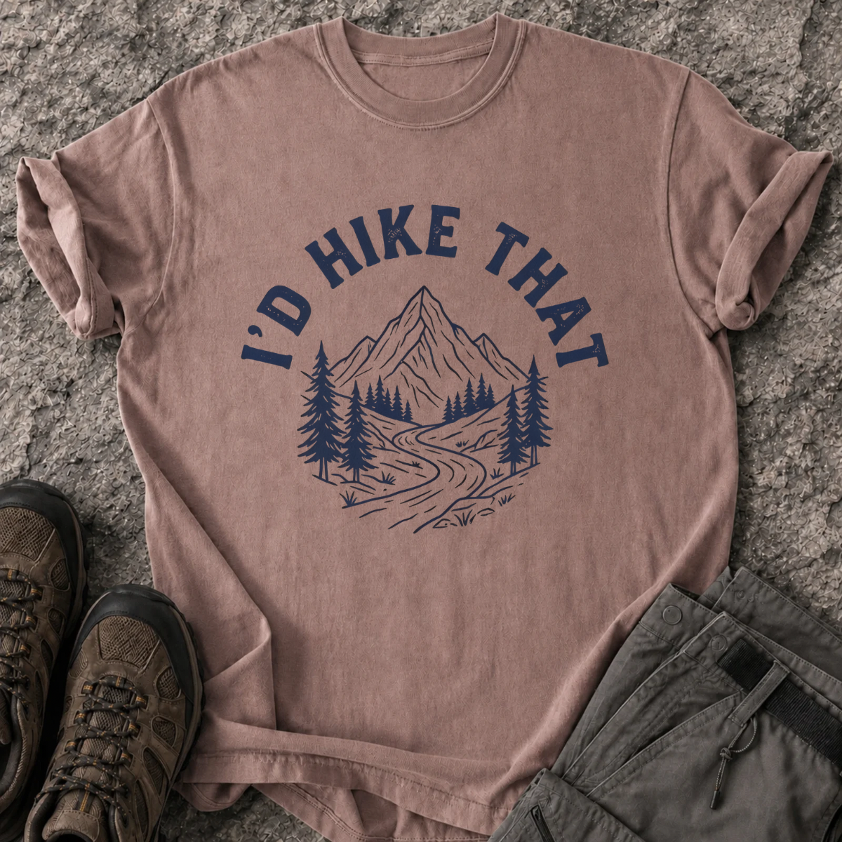 I’d Hike That T-Shirt