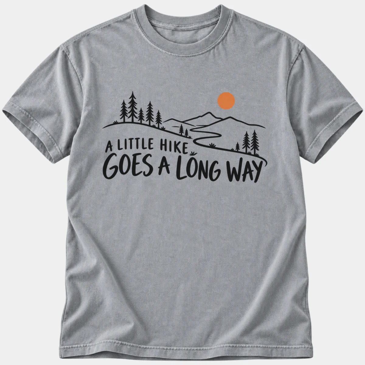 A Little Hike T-Shirt