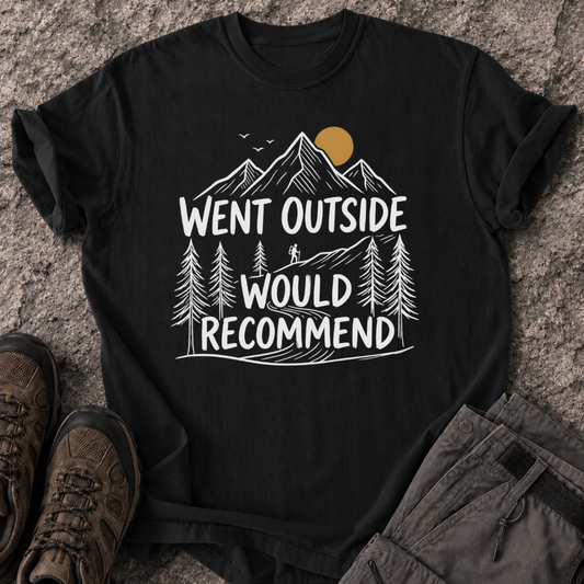 Went Outside T-Shirt