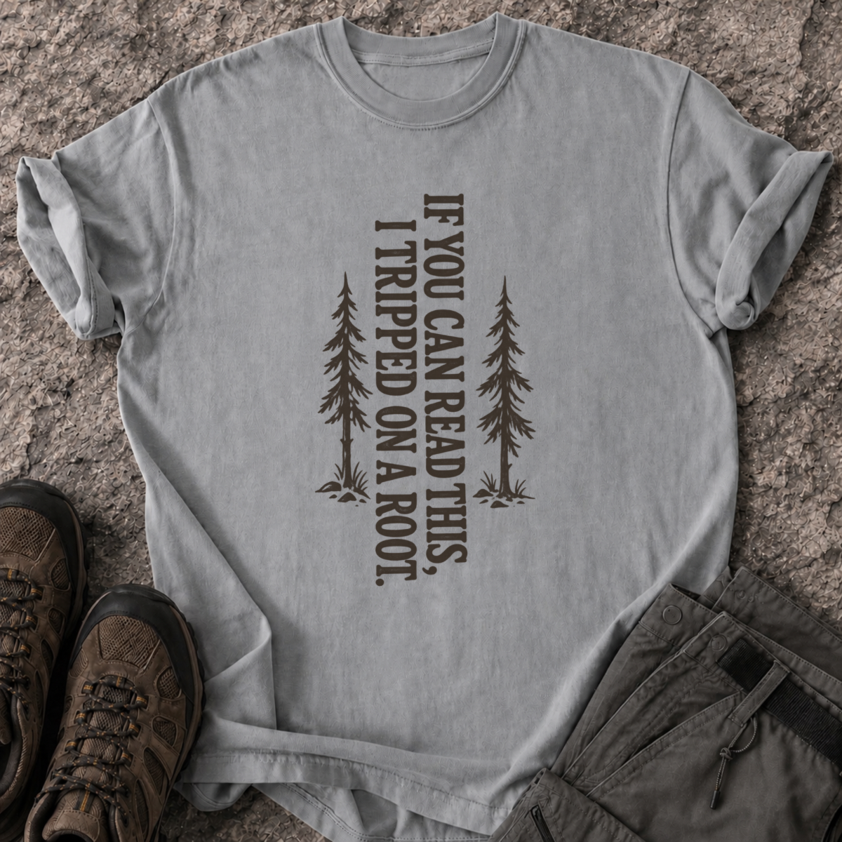 Tripped on a Root T-Shirt