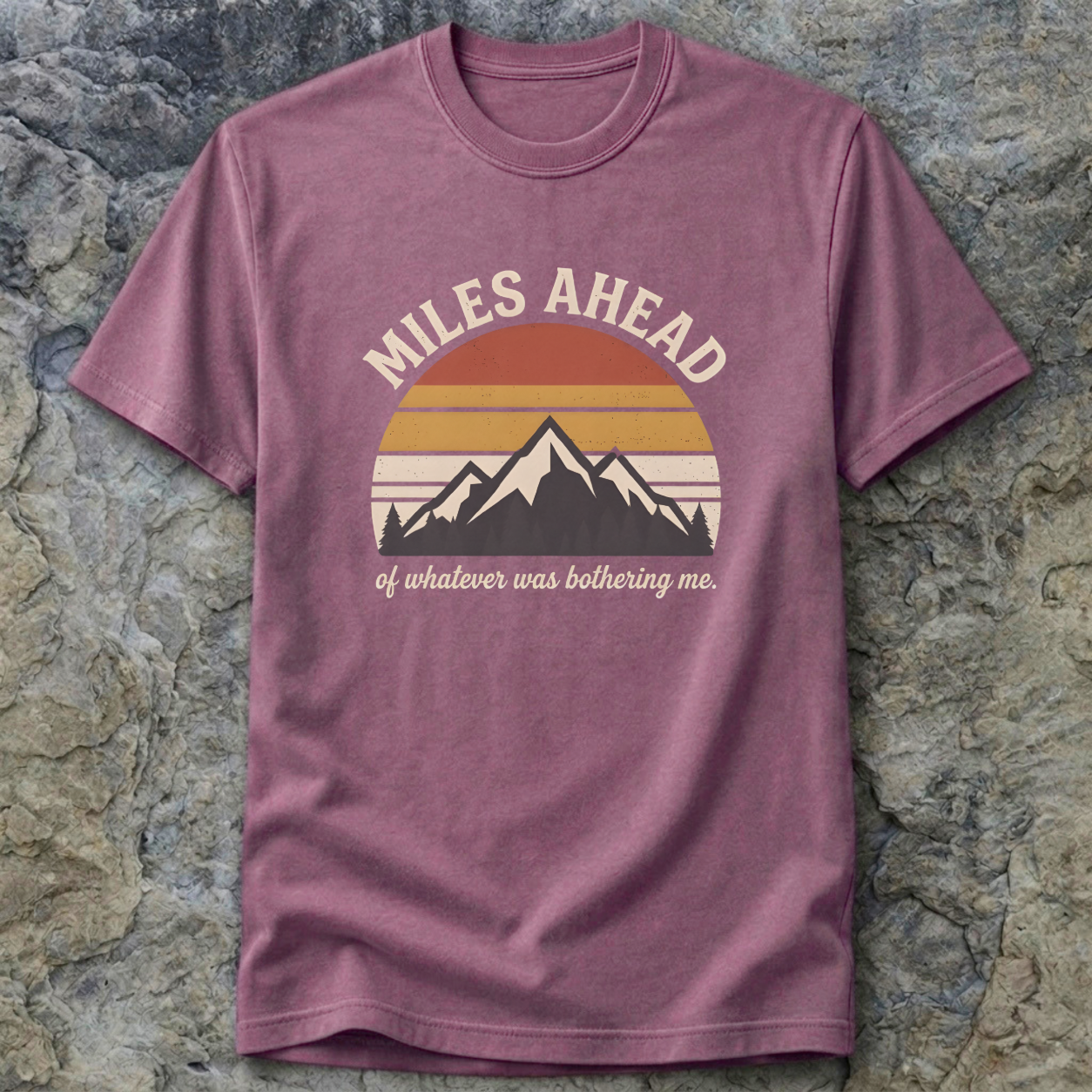Miles Ahead Of Everything T-shirt
