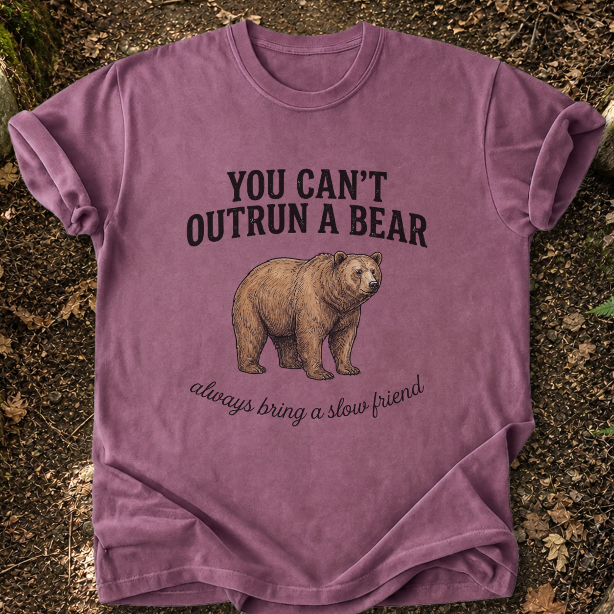 You Can’t Outrun A Bear T-Shirt