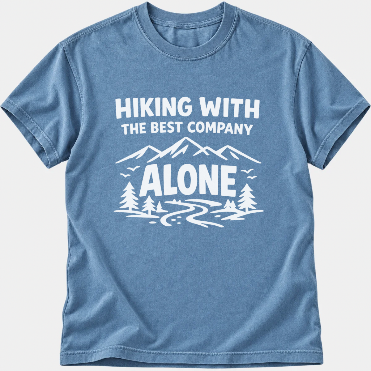 Hiking Alone T-Shirt
