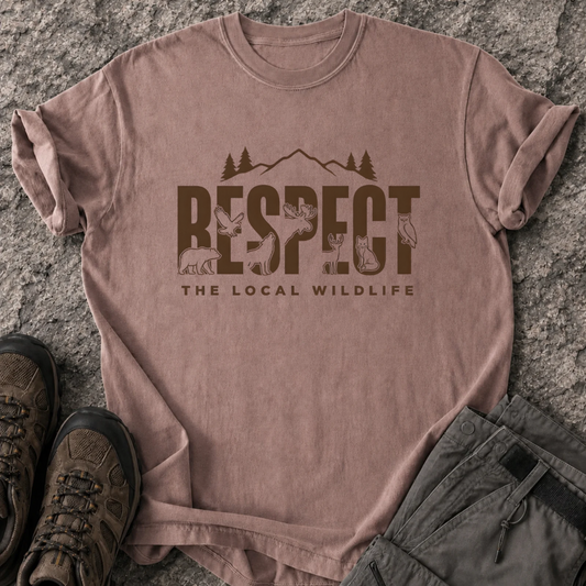 Respect The Local Wildlife T-Shirt