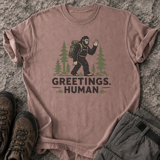 Greetings Human T-Shirt