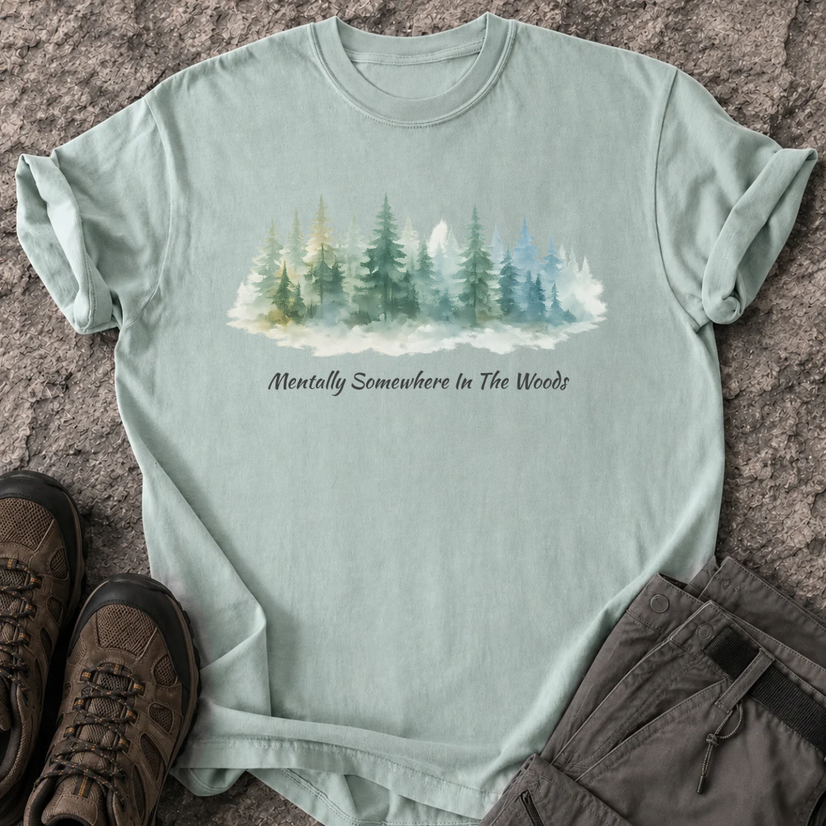 Mentally In The Woods T-Shirt
