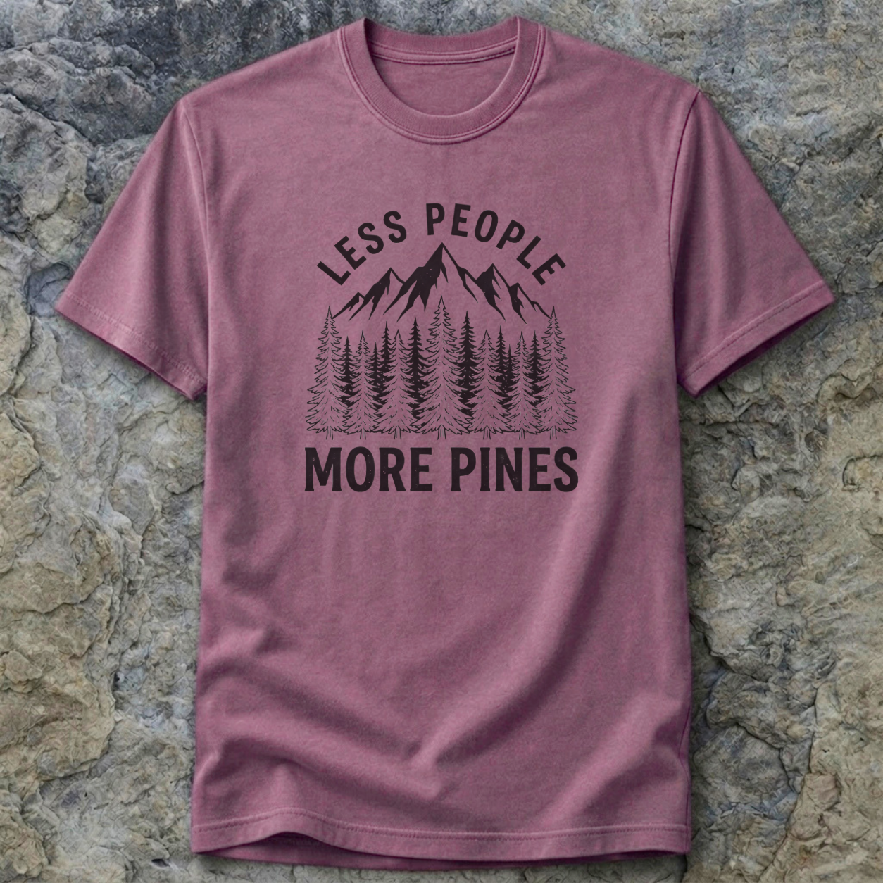 Less People, More Pines T-Shirt