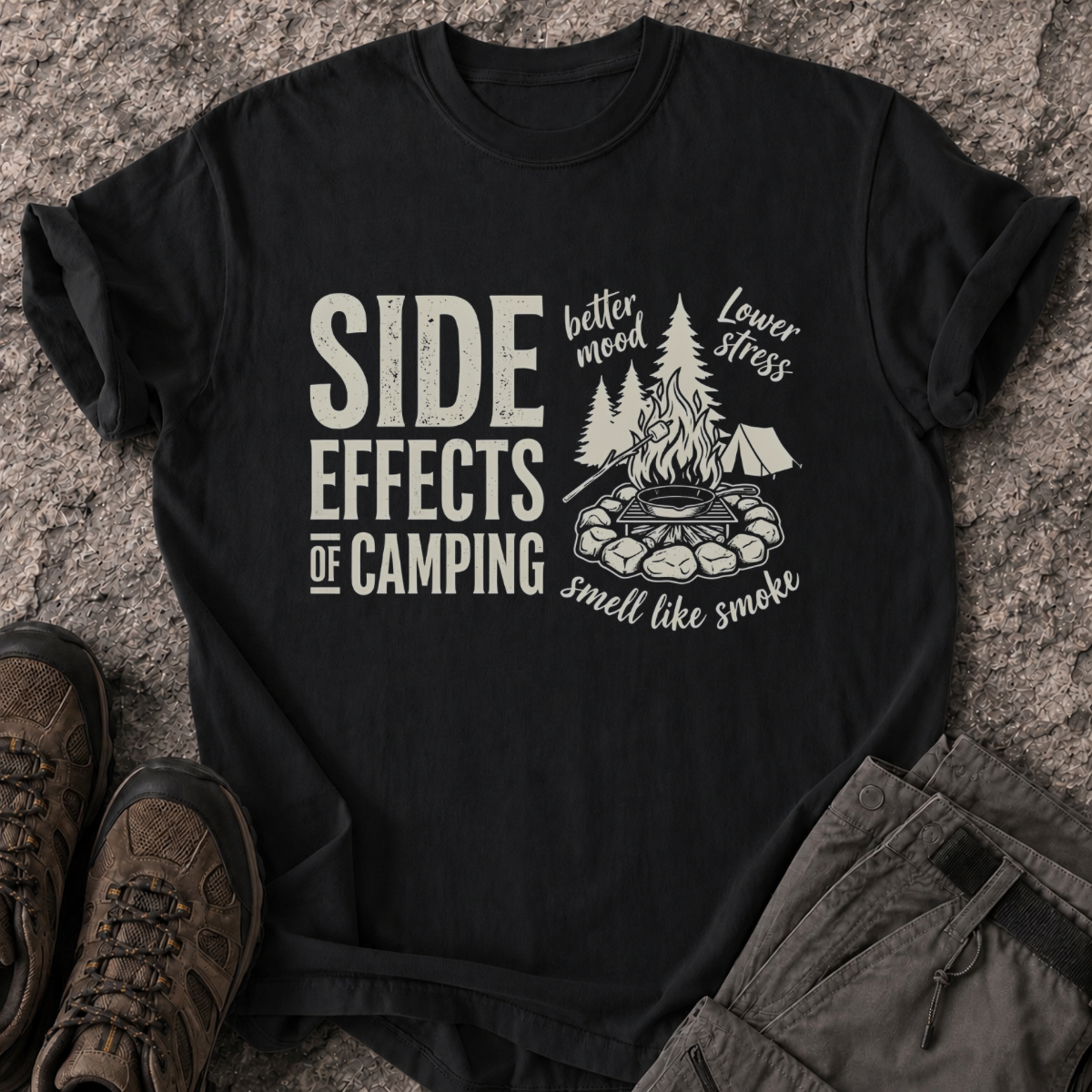 Side Effects Of Camping T-Shirt