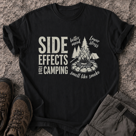 Side Effects Of Camping T-Shirt