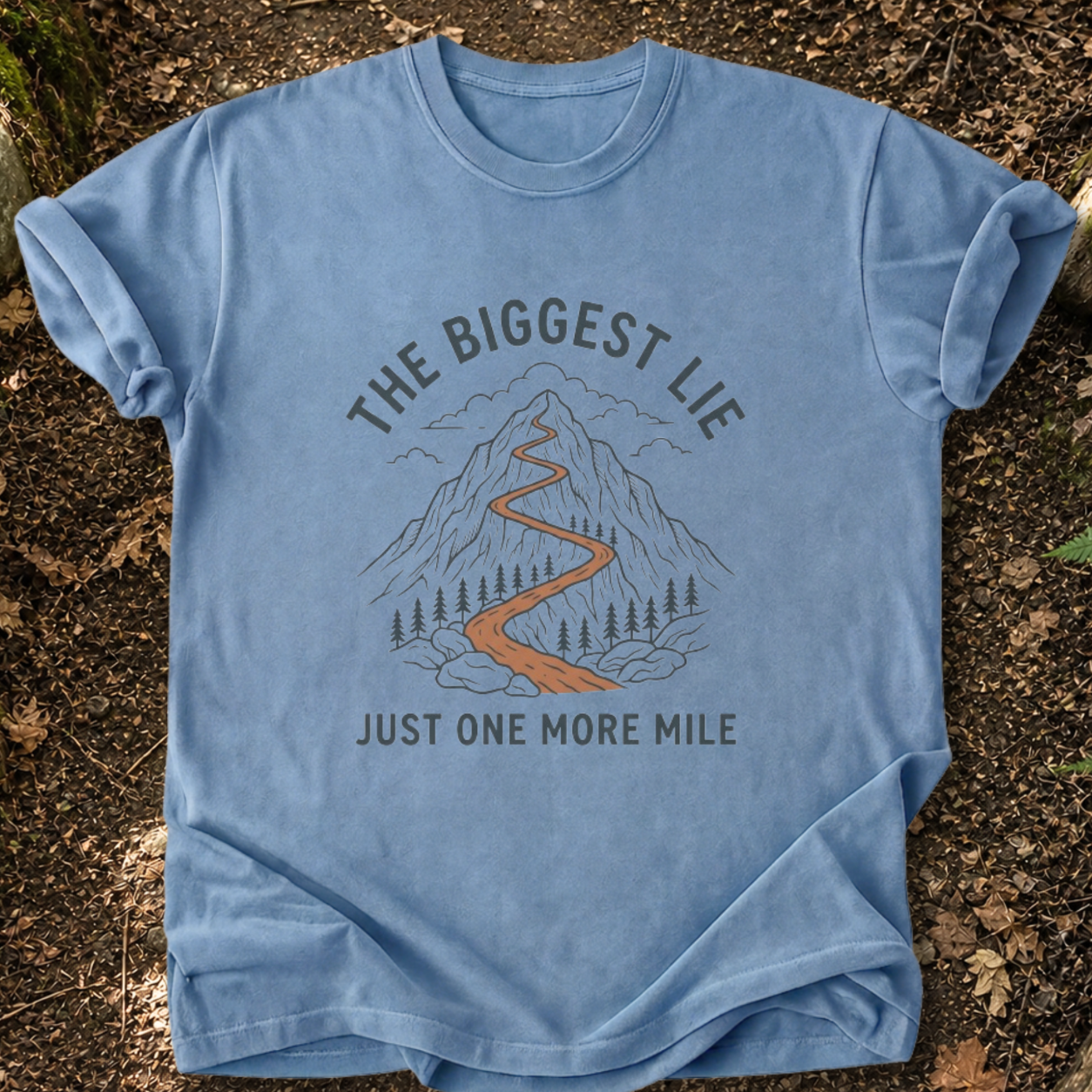 Just One More Mile T-Shirt