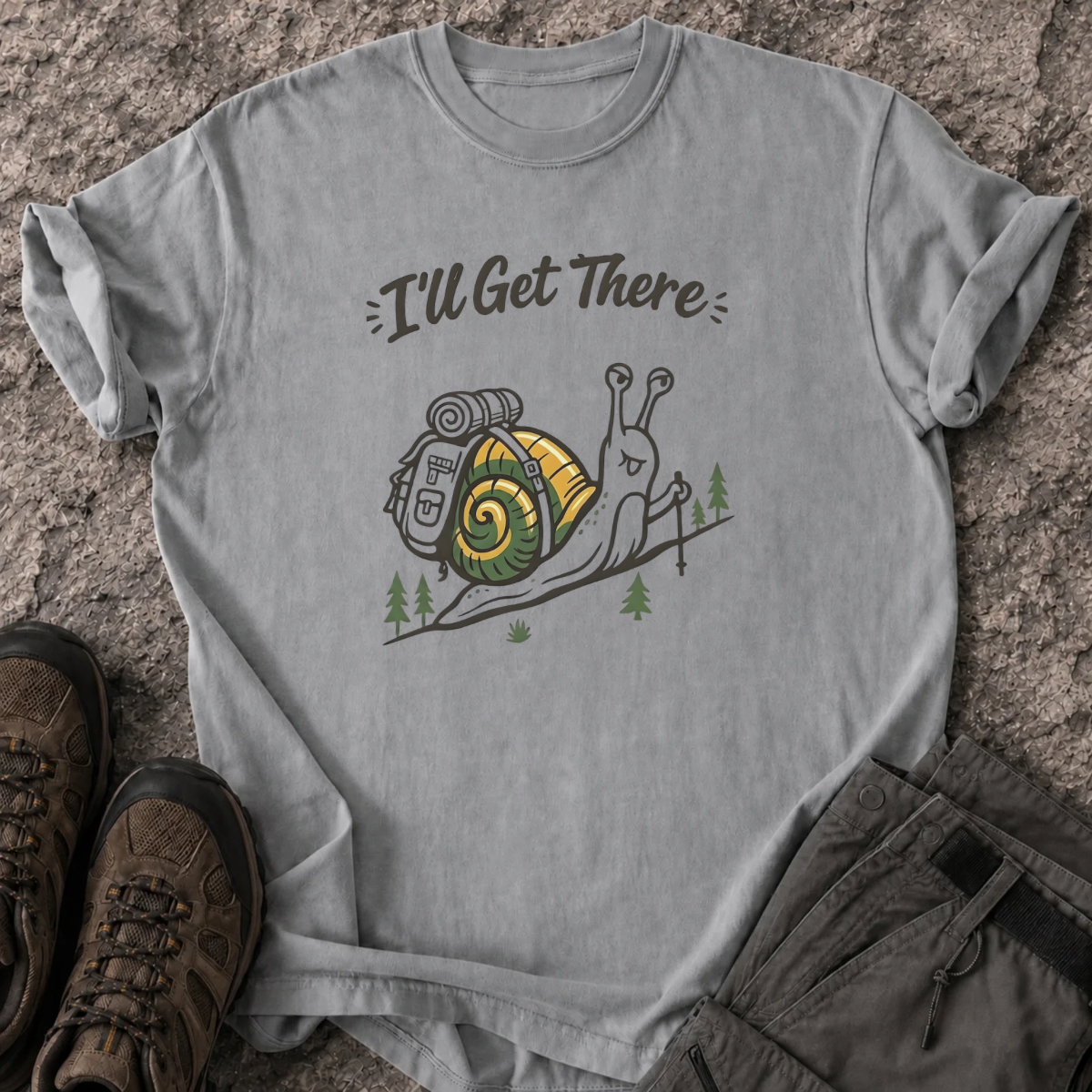 I’ll Get There T-Shirt