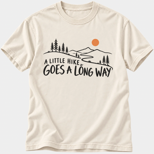A Little Hike T-Shirt
