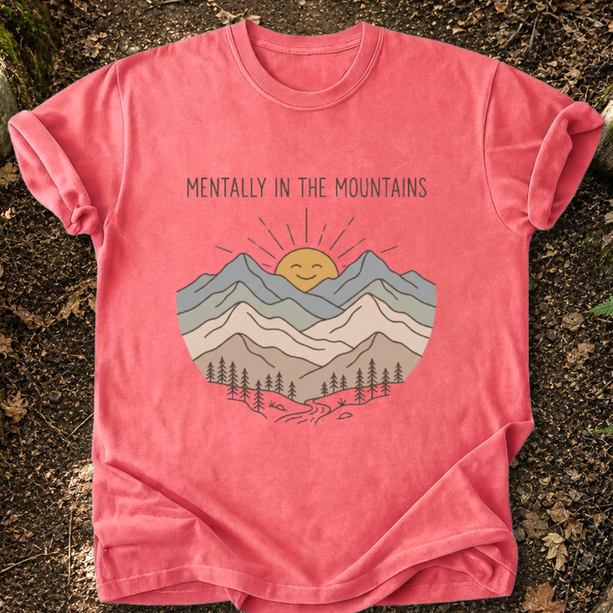 Mentally In The Mountains T-Shirt