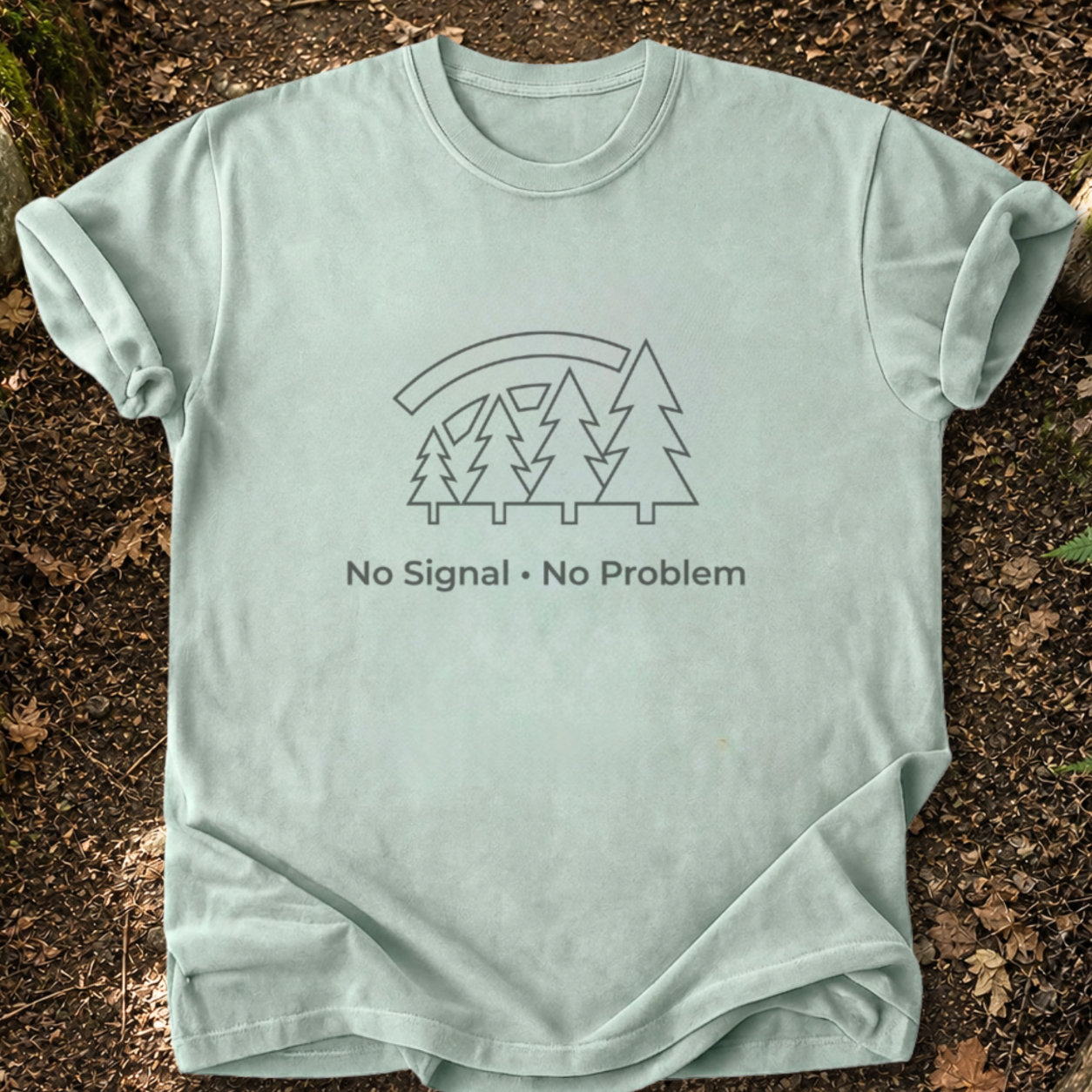 No Signal. No Problem T-Shirt