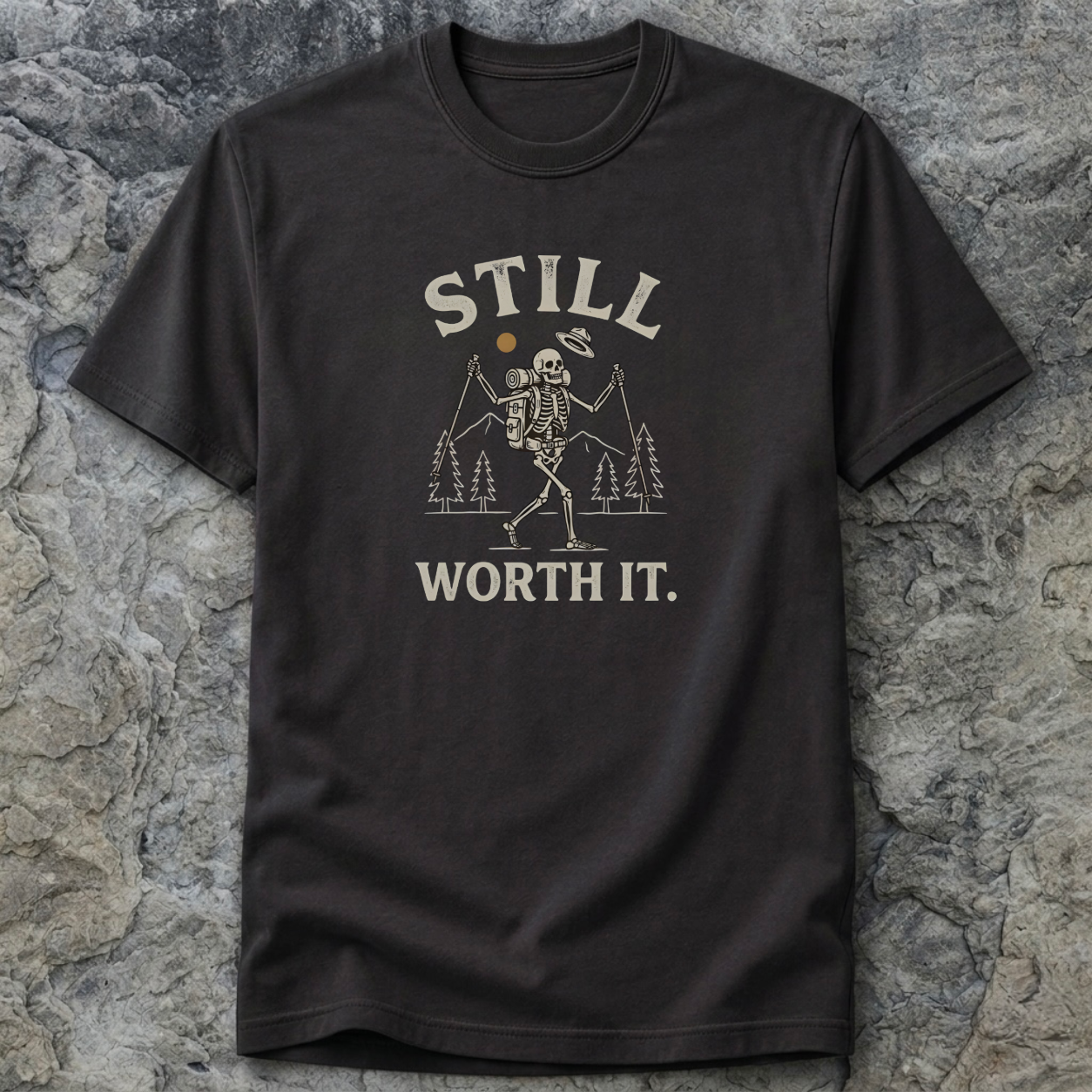 Still Worth It T-Shirt
