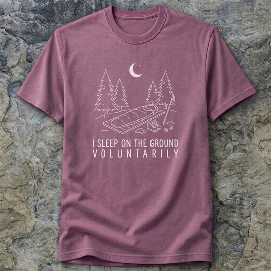 I Sleep On The Ground T-Shirt