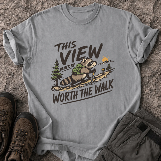 Worth The Walk T-Shirt