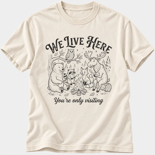 We Live Here T-Shirt