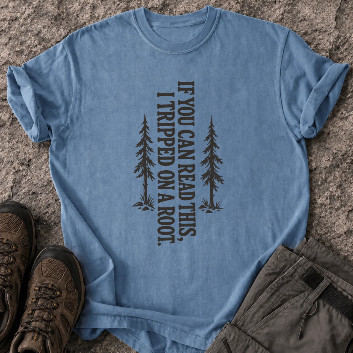 Tripped on a Root T-Shirt